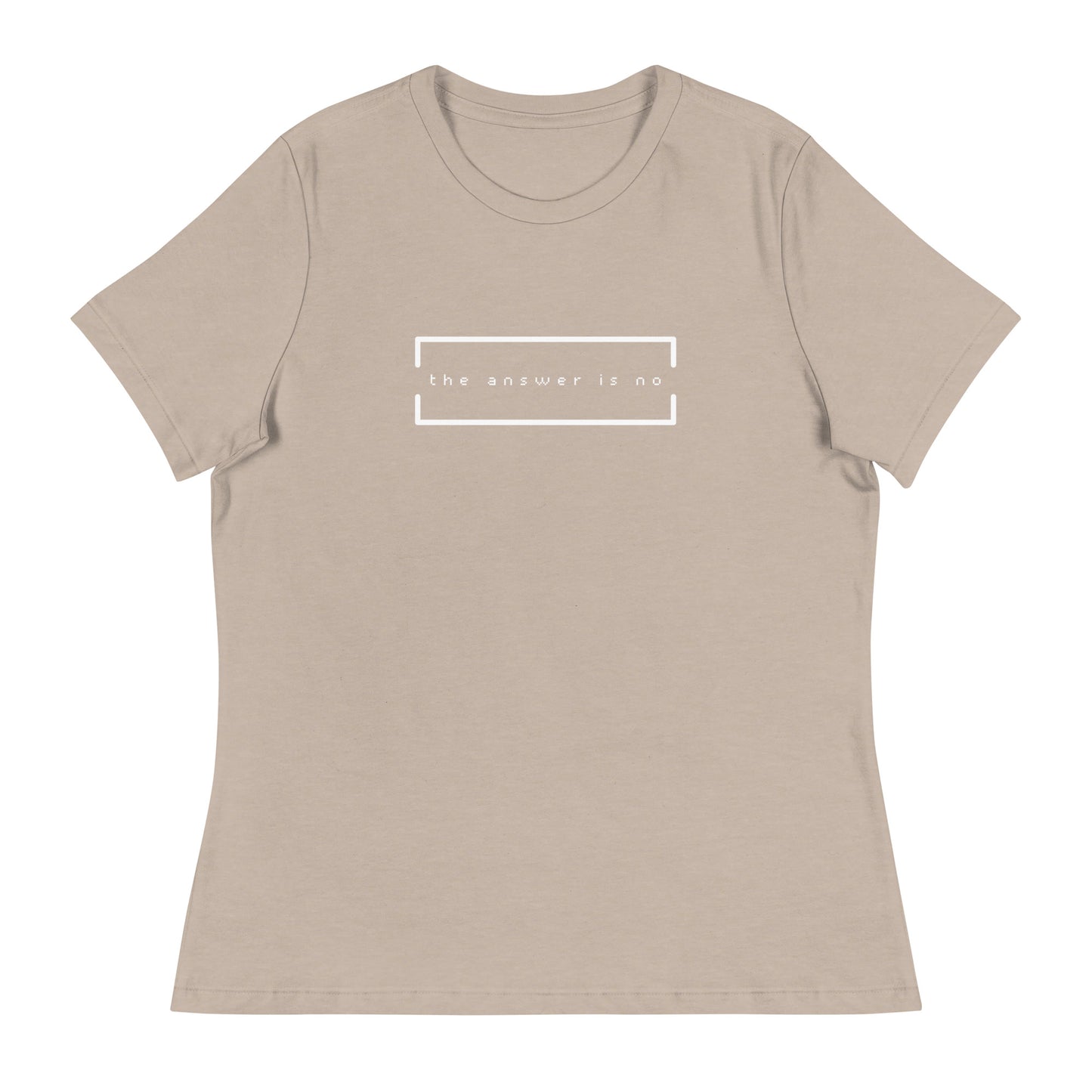 The Answer is No Relaxed Tee