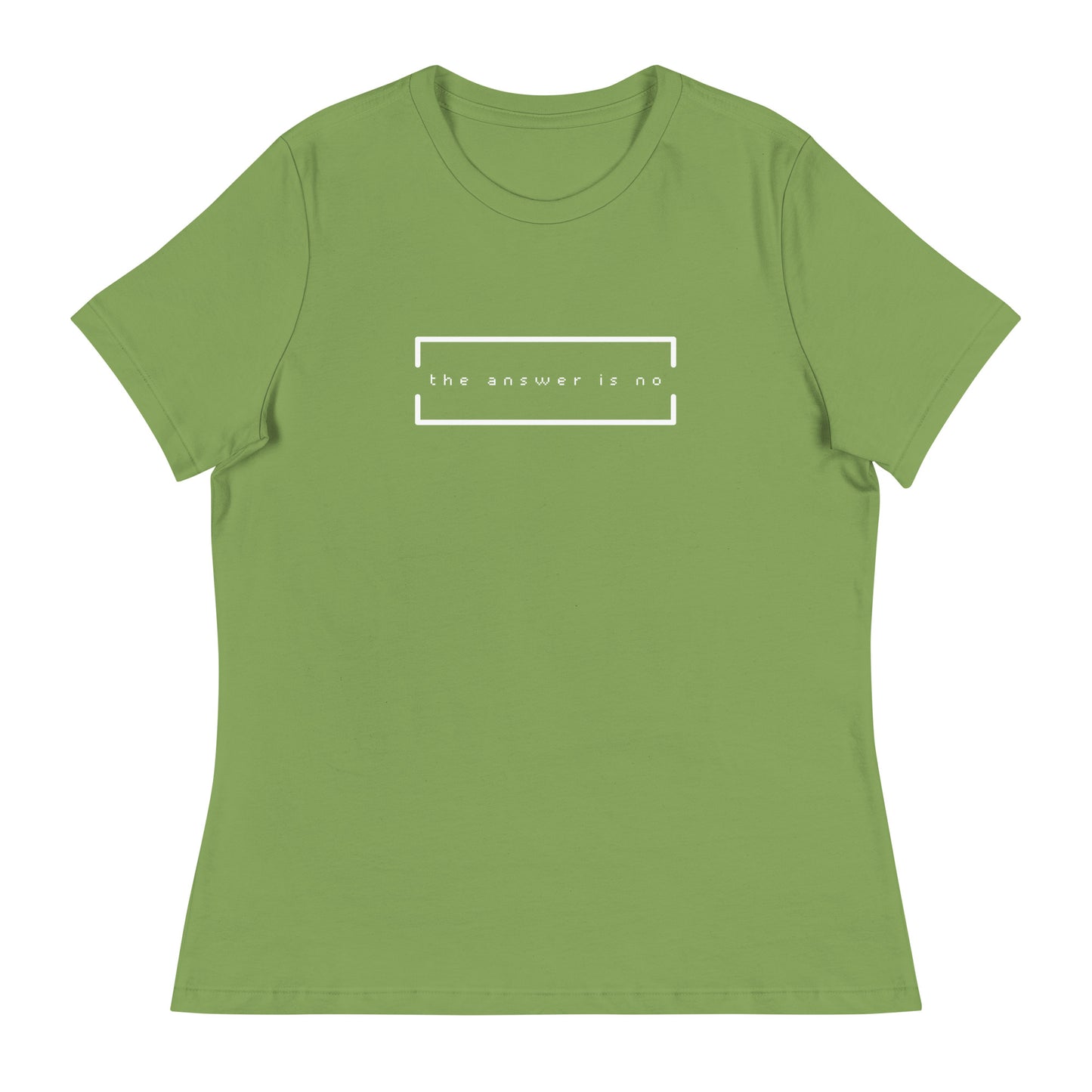 The Answer is No Relaxed Tee