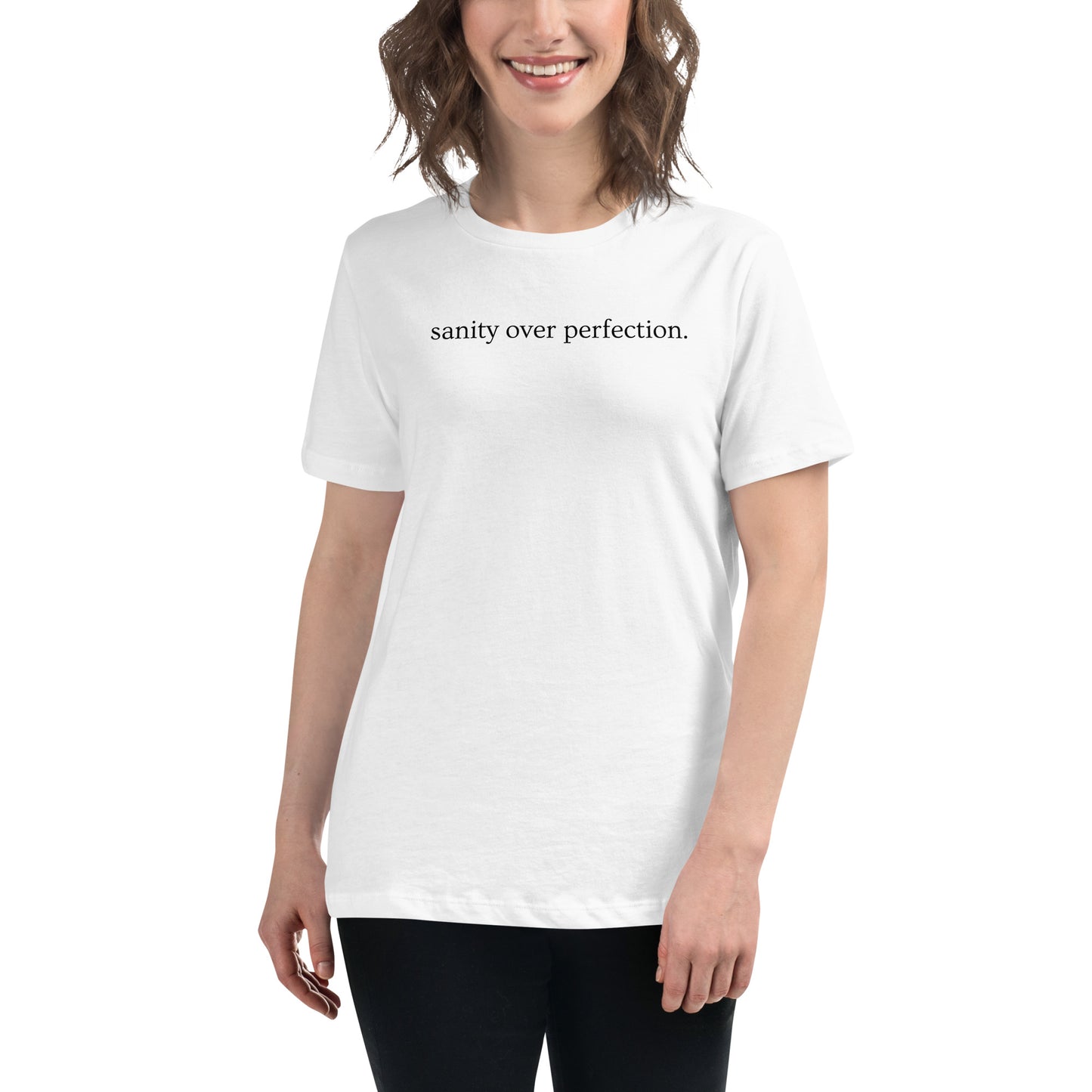 Sanity Over Perfection Relaxed Tee