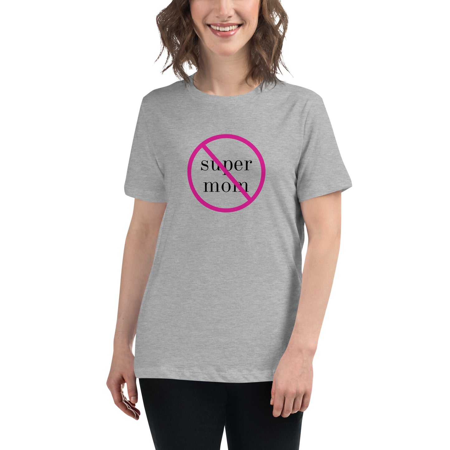 Don't Call Me Supermom Relaxed Tee