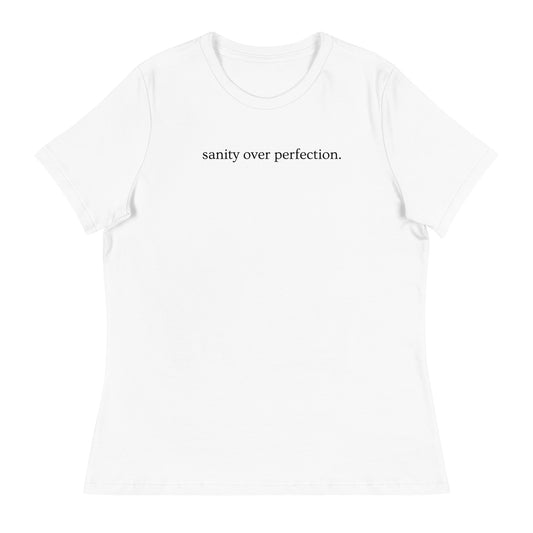 Sanity Over Perfection Relaxed Tee