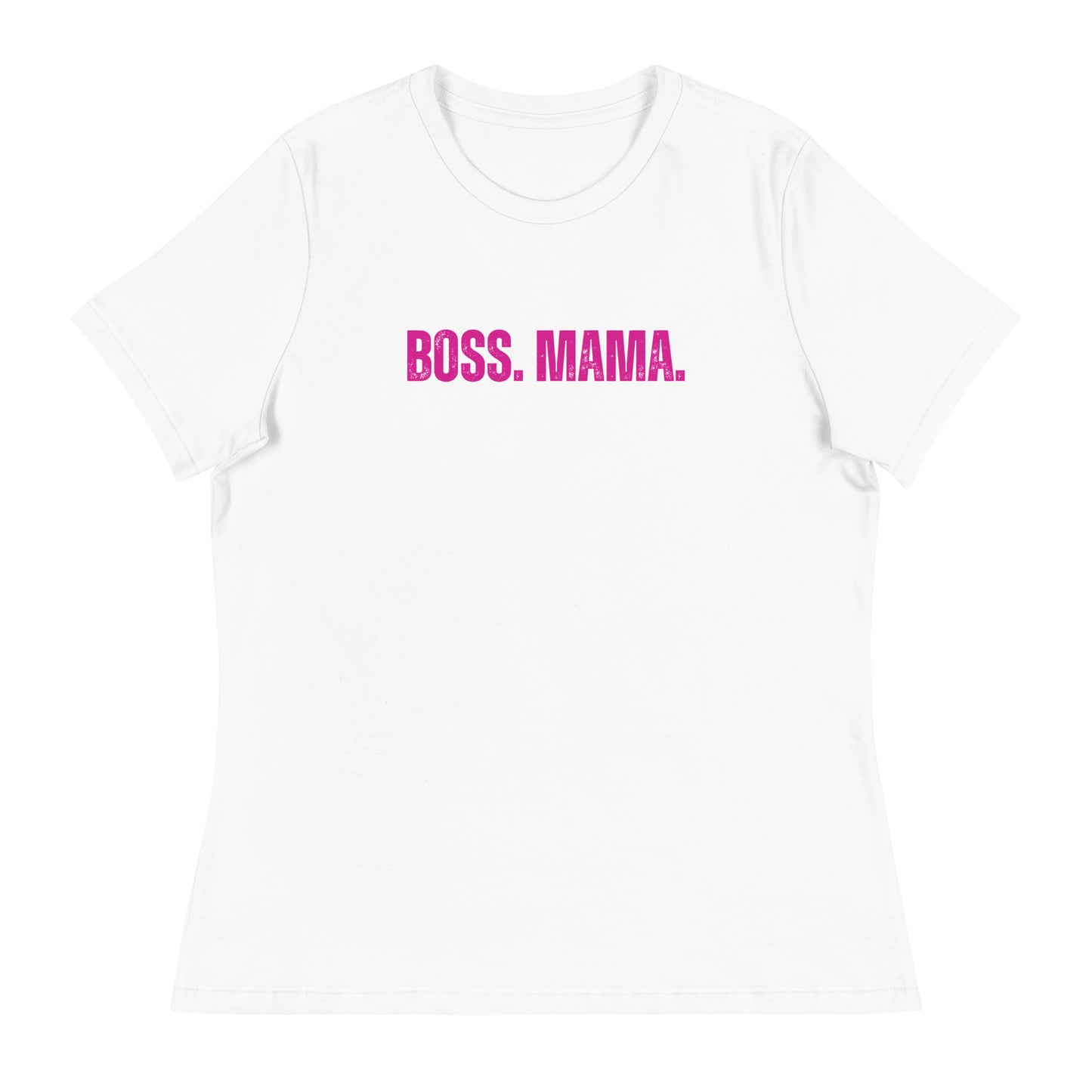 Boss. Mama. Relaxed Tee